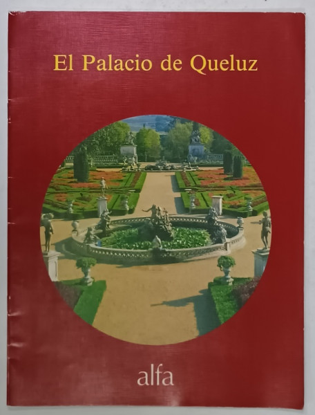 EL PALACIO DE QUELUZ , 1989, ALBUM CU TEXT IN LIMBA PORTUGHEZA