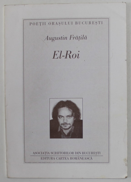 EL - ROI , versuri de AUGUSTIN FRATILA , 1997