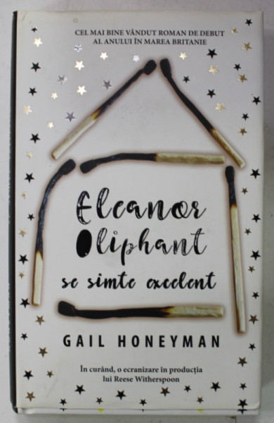ELEANOR OLIPHANT SE SIMTE EXCELENT de GAIL HONEYMAN , 2017