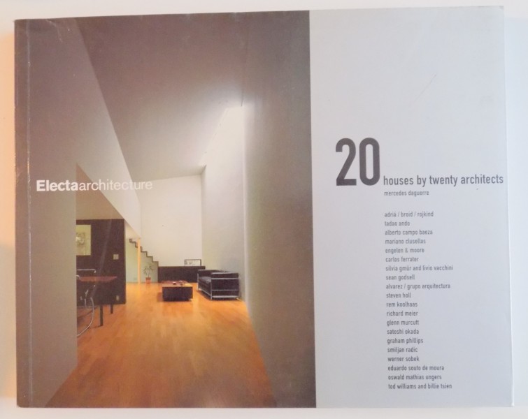 ELECTA ARCHITECTURE , 20 HOUSE TWENTY ARCHITECTS , 2003