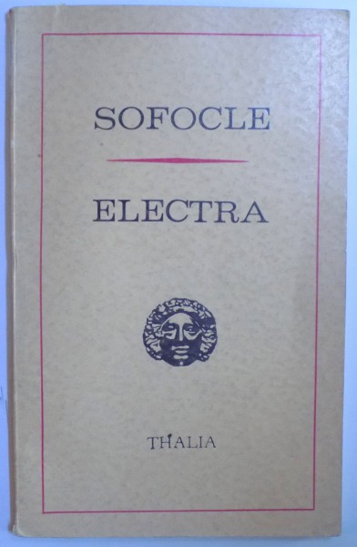 ELECTRA de SOFOCLE traducere de N. CARANDINO , 1971 , DEDICATIE*