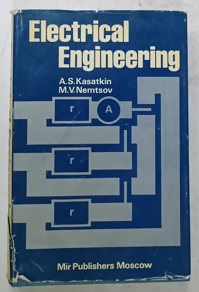 ELECTRICAL ENGINEERING by A.S KASATKIN and M.V. NEMTSOV , 1990