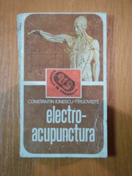 ELECTROACUPUNCTURA de CONSTANTIN IONESCU TIRGOVISTE