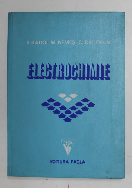 ELECTROCHIMIE de I. RADOI ...C. RADOVAN , 1974