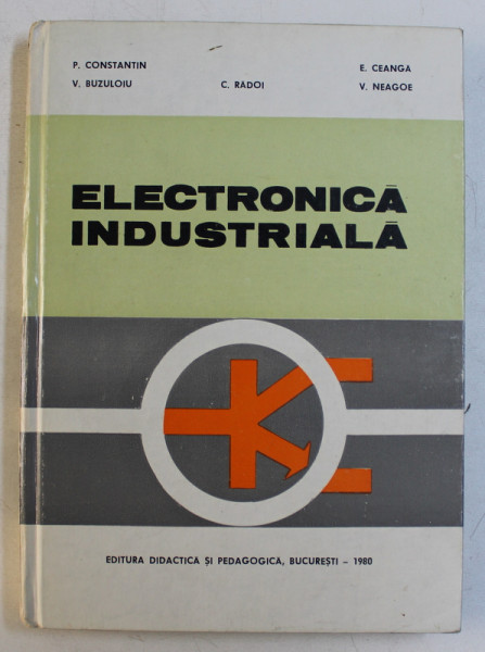 ELECTRONICA INDUSTRIALA de PANTELIMON CONSTANTIN ...CONSTANTIN RADOI , 1980