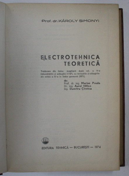ELECTROTEHNICA TEORETICA de KAROLY SIMONYI , Bucuresti 1974