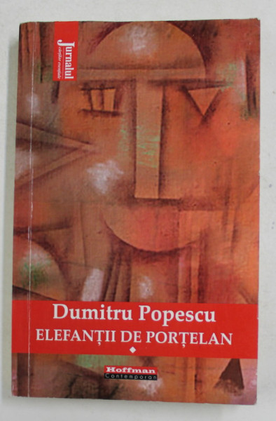 ELEFANTII DE PORTELAN de DUMITRU POPESCU , 2021