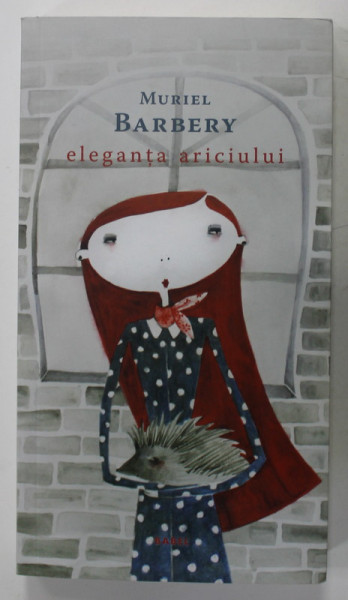 ELEGANTA ARICIULUI de MURIEL BARBERY , 2020