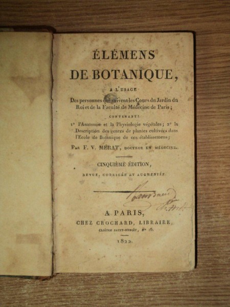 ELEMENS DE BOTANIQUE , CINQUIEME EDITION par F. V. MERAT , Paris 1822