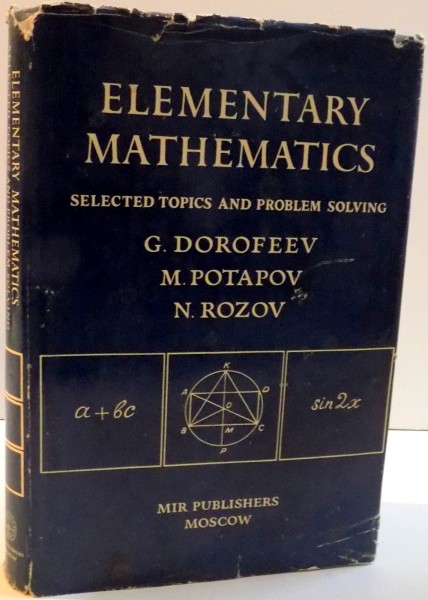 ELEMENTARY MATHEMATICS de G. DOROFEEV ... N. ROZOV , 1973