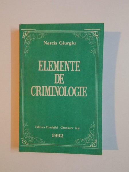 ELEMENTE DE CRIMINOLOGIE de NARCIS GIURGIU , 1993