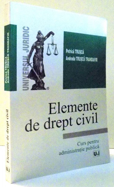 ELEMENTE DE DREPT CIVIL de PETRICA TRUSCA, ANDRADA TRUSCA TRANDAFIR , 2009