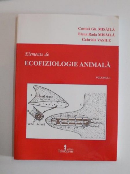 ELEMENTE DE ECOFIZIOLOGIE ANIMALA VOL I de COSTICA GH. MISAILA ....GABRIELA VASILE 2010