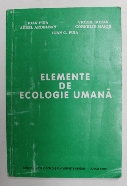 ELEMENTE DE ECOLOGIE UMANA de IOAN PUIA ...IOAN C. PUIA , 1999