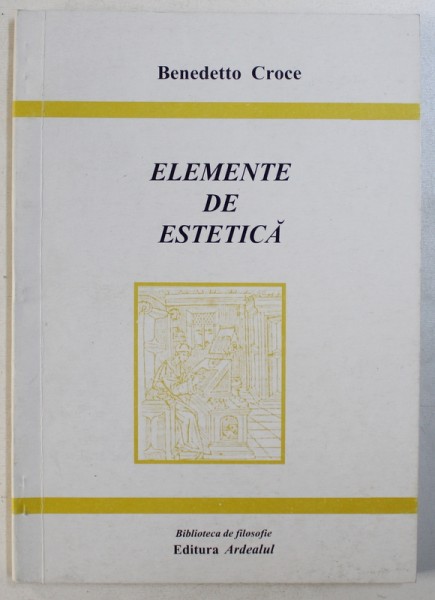 ELEMENTE DE ESTETICA de BENEDETTO CROCE , 1998