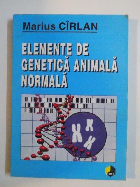 ELEMENTE DE GENETICA ANIMALA NORMALA de MARIUS CARLAN 1996