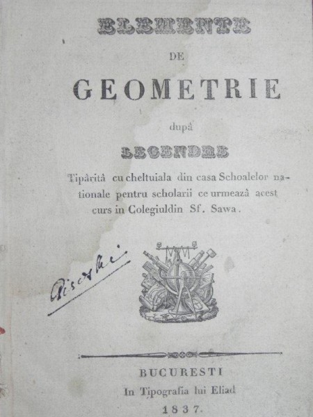 ELEMENTE DE GEOMETRIE  DUPA LEGENDE -BUC. 1837