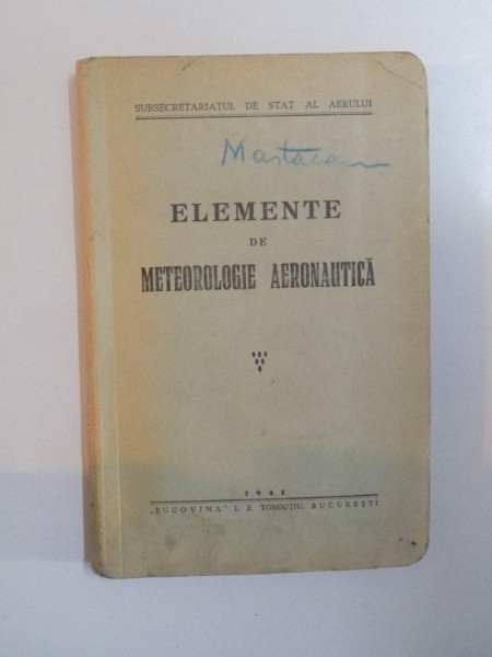 ELEMENTE DE METEOROLOGIE AERONAUTICA , 1941