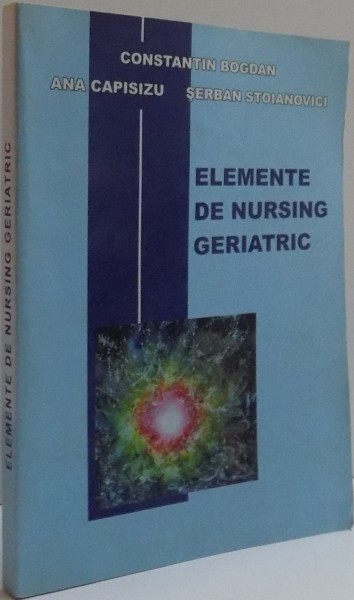 ELEMENTE DE NURSING GERIATRIC , 2012