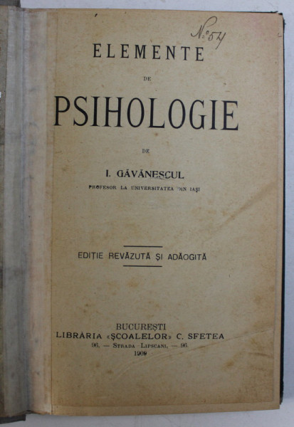 ELEMENTE DE PSIHOLOGIE ED. REVAZUTA SI ADAUGITA de I. GAVANESCUL , 1909