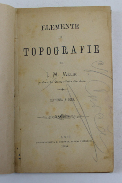 ELEMENTE DE TOPOGRAFIE de J.M. MELIK, EDITIUNEA A DOUA  1884