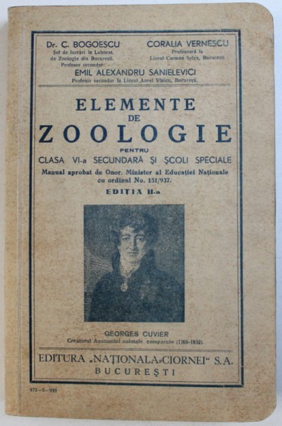 ELEMENTE DE ZOOLOGIE PENTRU CLASA VI - A SECUNDARA SI SCOLI SPECIALE de C. BOGOESCU ...EMIL ALEXANDRU SANIELEVICI , 1939