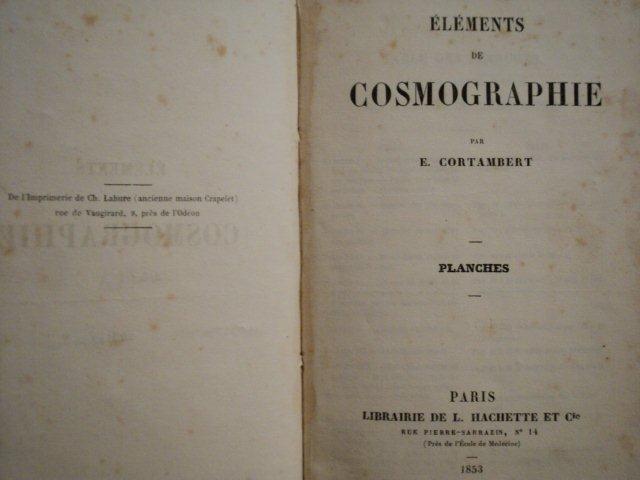 ELEMENTS DE COSMOGRAPHIE par E. CORTAMBERT, PLANCHES, PARIS 1853