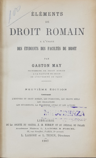 ELEMENTS DE DROIT ROMAIN A L 'USAGE DES ETUDIANTS DES FACULTES DE DROIT par GASTON MAY , 1907