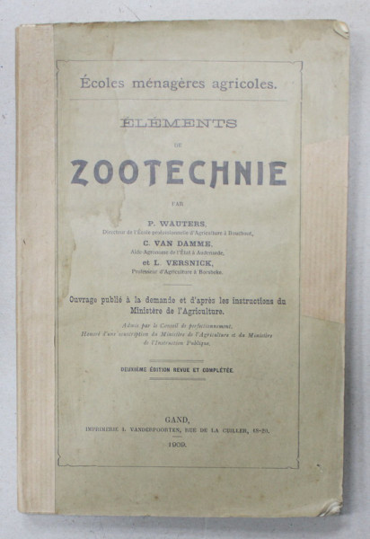 ELEMENTS DE ZOOTECHNIE par P. WAUTERS ...L. VERSNICK , 1909 , COTOR REFACUT
