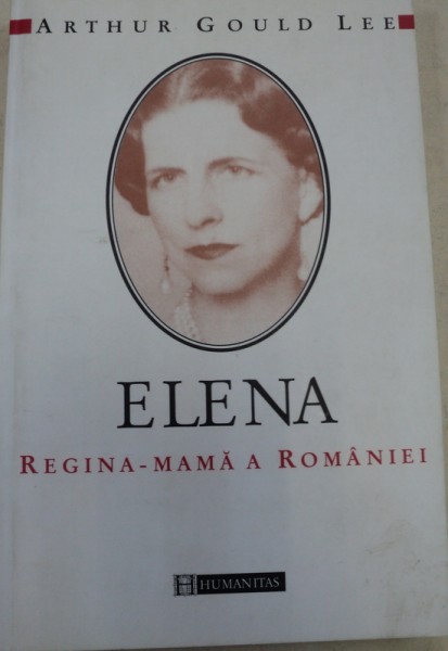 ELENA REGINA-MAMA A ROMANIEI-ARTHUR GOULD LEE