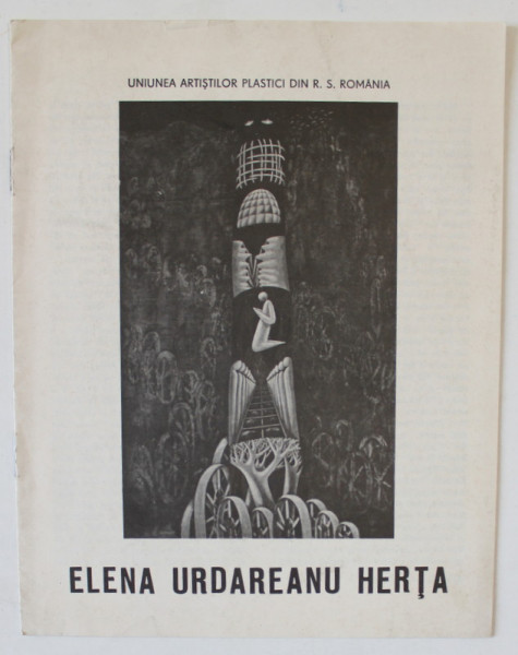 ELENA URDAREANU HERTA , CATALOG DE EXPOZITIE , NOIEMBRIE , 1987