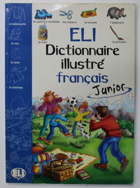 ELI DICTIONNAIRE ILLUSTRE FRANCAIS JUNIOR , 2000