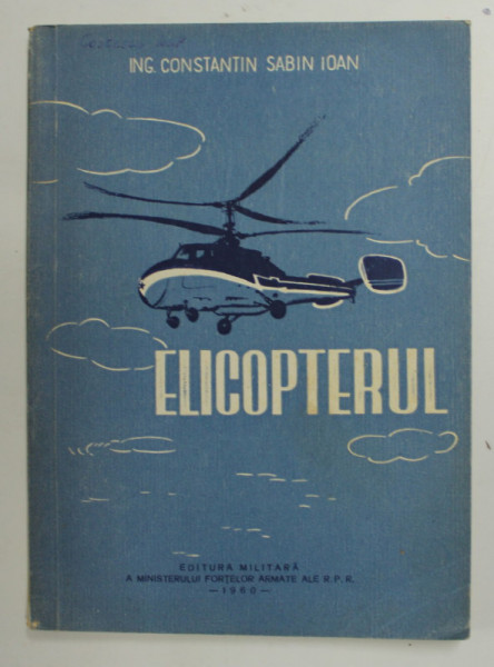 ELICOPTERUL de CONSTANTIN SABIN IOAN , 1960