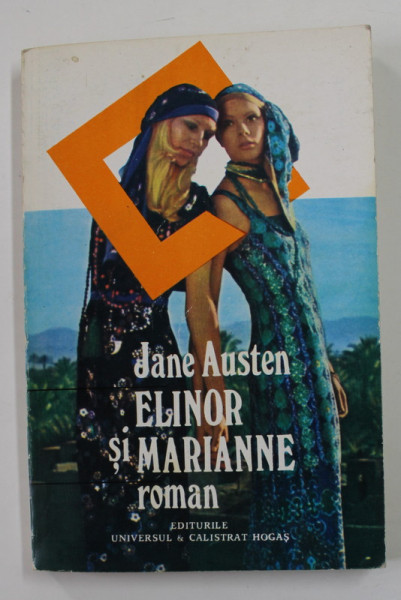 ELINOR SI MARIANNE . roman de JANE AUSTEN , 1993
