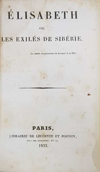ELISABETH OU LES EXILES DE SIBERIE par Mme COTTIN , 1833