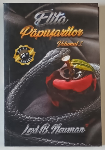 ELITA PAPUSARILOR de LEXI B. NEUMAN , VOLUMUL I , 2020