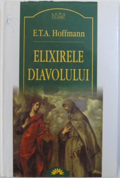 ELIXIRELE DIAVOLULUI de E.T.A. HOFFMANN , 2004
