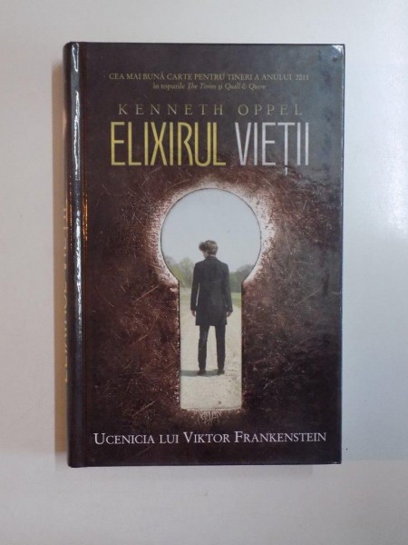 ELIXIRUL VIETII de KENNETH OPPEL , 2012