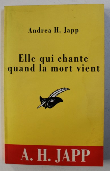 ELLE QUI CHANTE QUAND LA MORT VIENT par ANDREA H. JAPP , 1993