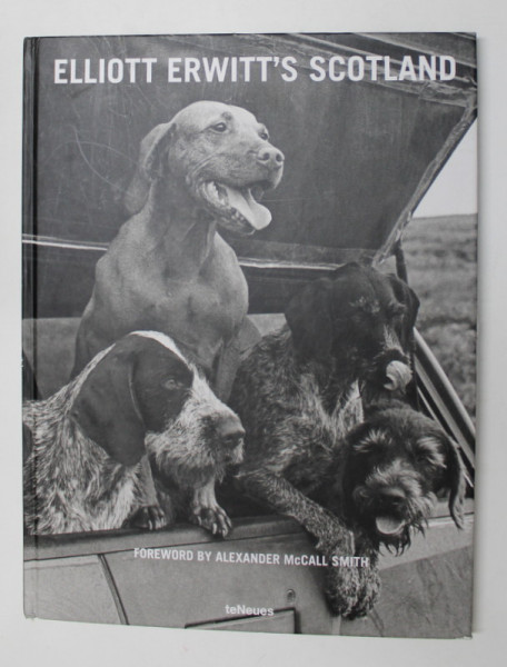 ELLIOTT ERWITT ' S SCOTLAND , foreword by ALEXANDER MCCALL SMITH , 2018