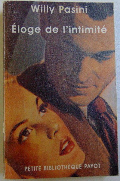 ELOGE DE L ' INTIMITE par WILLY PASINI , 2002