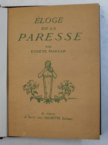 ELOGE DE LA PARESSE par EUGENE MARSAN , 1926