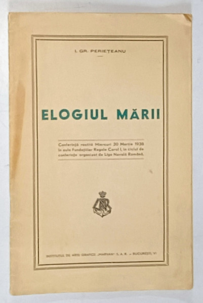 ELOGIUL MARII de I. GR. PETRIETEANU , 1938