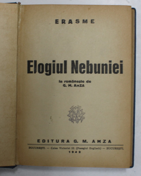 ELOGIUL NEBUNIEI  -  de ERASME , 1942