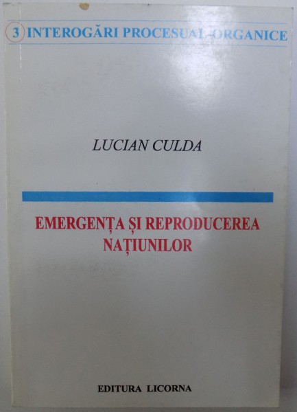EMERGENTA SI REPRODUCEREA NATIUNILOR de LUCIAN CULDA , 1996