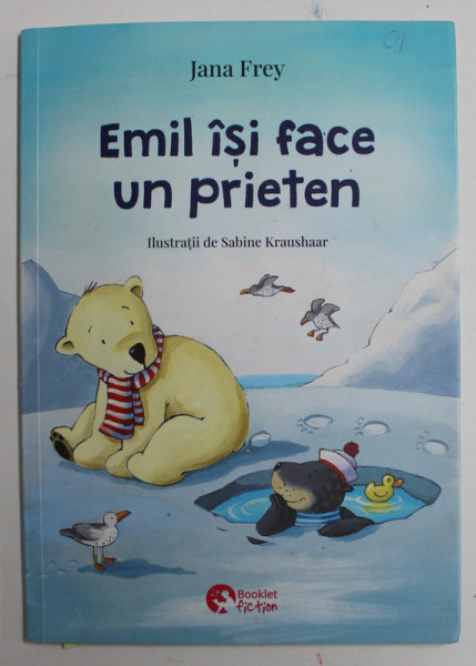 EMIL ISI FACE UN PRIETEN de JANA FREY , ilustratii de SABINE KRAUSHAAR  / GAINUSA DE PASTE de URSEL SCHEFFLER , ilustratii de HILDEGARD MULLER , COLIGAT DE DOUA CARTI , TIPARITE FATA / VERSO ,  2022