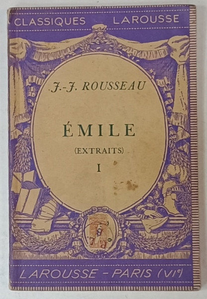 EMILE , EXTRAITS par J.J. ROUSSEAU , TOME PREMIER , 1938