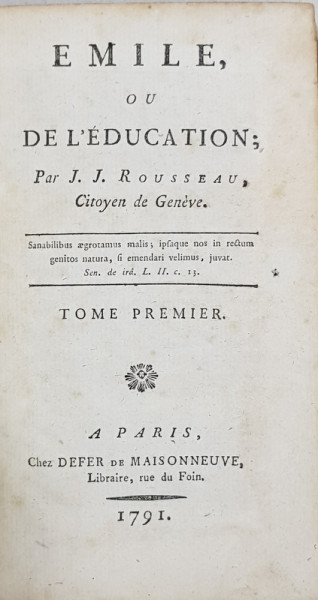 EMILE OU DE L'EDUCATION par J. J ROUSSEAU, TOME I - AMSTERDAM, 1791