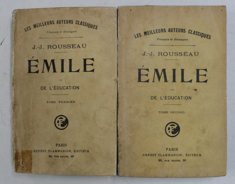 EMILE OU L 'EDUCATION par J. - J. ROUSSEAU , VOLUMELE I- II , INCEPUTUL SECOLULUI XX