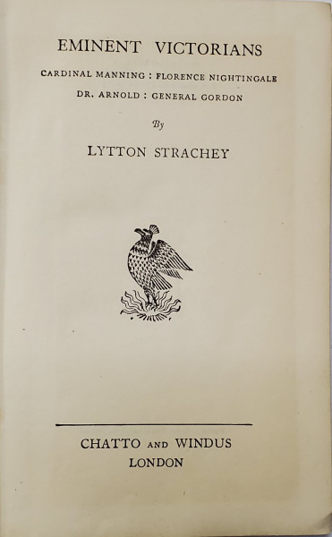 EMINENT VICTORIANS , CARDINAL MANNING ...GENERAL GORDON by LYTTON STRACHEY ,1932